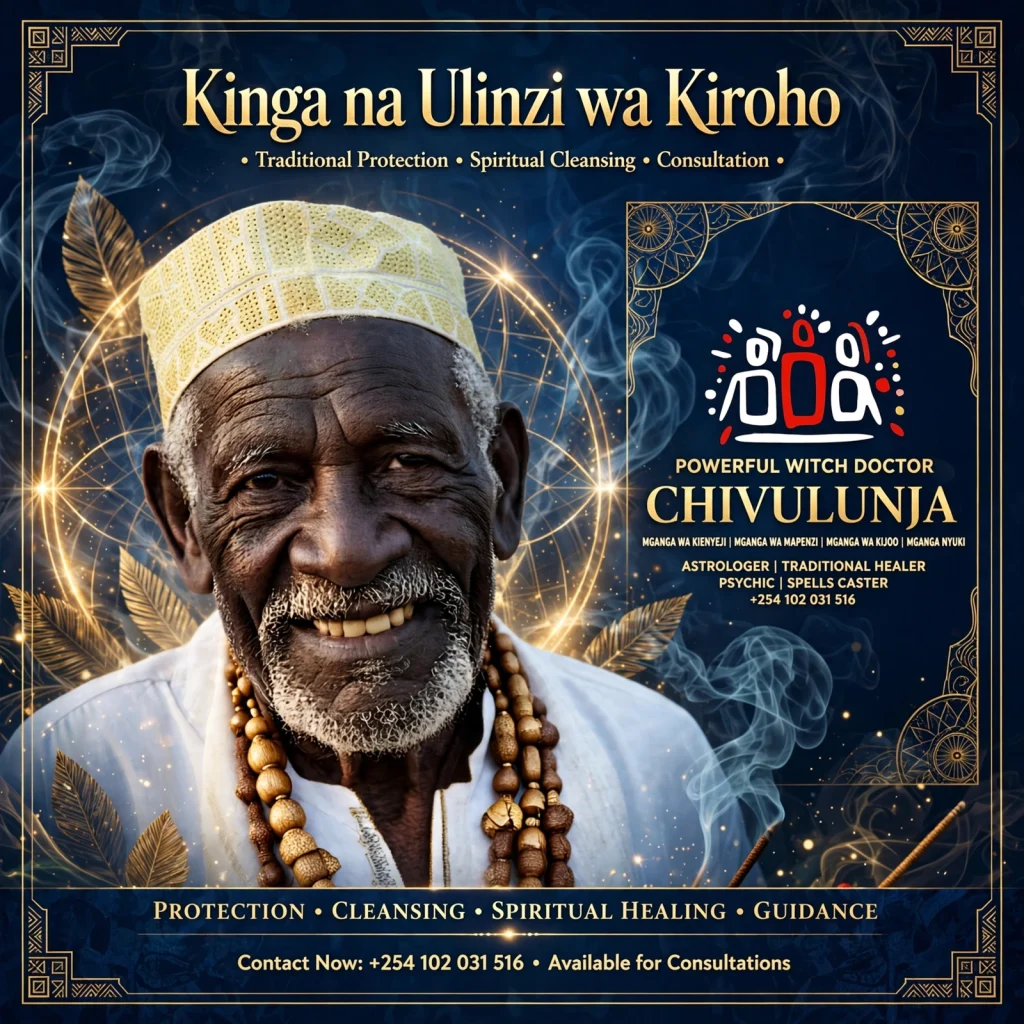 POWERFUL WITCH DOCTOR CHIVULUNJA ☎️+254102031516 FOR QUICK RELIABLE SOLUTIONS THAT WORK. Mganga wa Mapenzi, Mganga wa Kienyeji, Mganga,, Sangoma – Powerful Best Traditional Medicine Man and Astrologer - POWERFUL WITCH DOCTOR CHIVULUNJA ☎️+254102031516 FOR QUICK RELIABLE SOLUTIONS